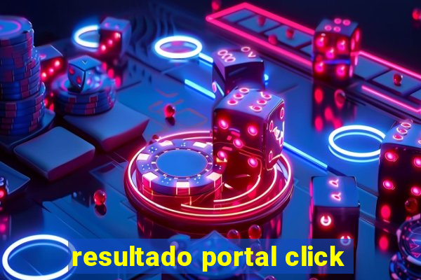 resultado portal click